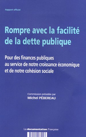 Rompre avec la facilité de la dette publique : pour des finances publiques au service de notre crois