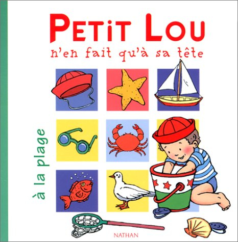 Petit Lou n'en fait qu'à sa tête à la plage