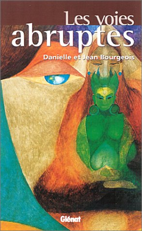 Les voies abruptes : trois chemins de l'extrême