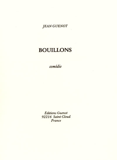 Bouillons : comédie