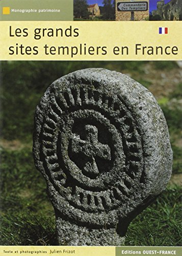 Les grands sites templiers en France