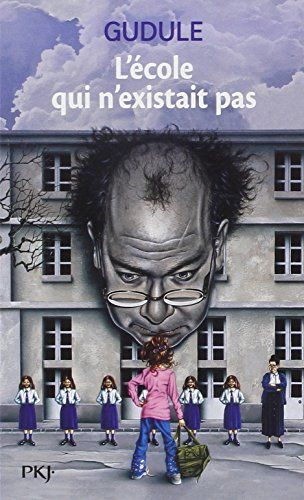 L'école qui n'existait pas