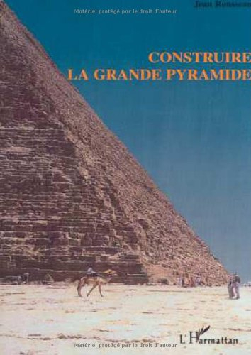 Construire la Grande Pyramide