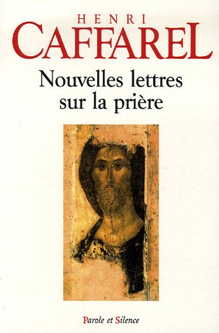 Nouvelles lettres sur la prière