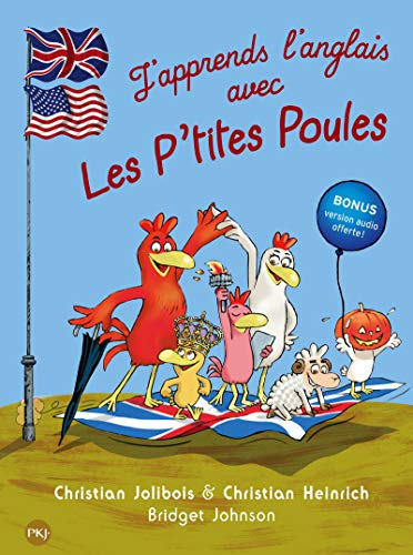J'apprends l'anglais avec les p'tites poules : welcome to the Chicken Company !
