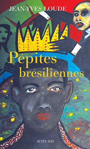 Pépites brésiliennes : récit