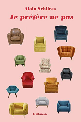 Je préfère ne pas : carnets d'un évitiste