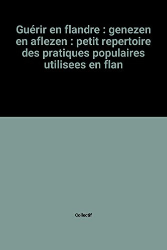 Guérir en Flandre