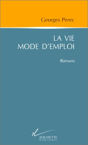 La vie mode d'emploi