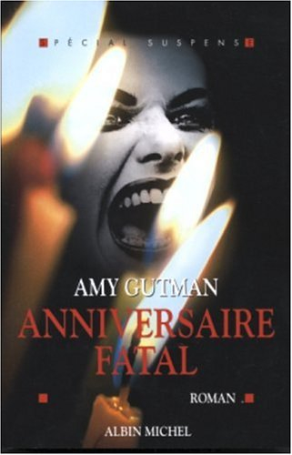 Anniversaire fatal