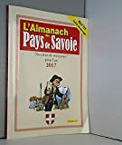 L'ALMANACH DES PAYS DE SAVOIE 2017