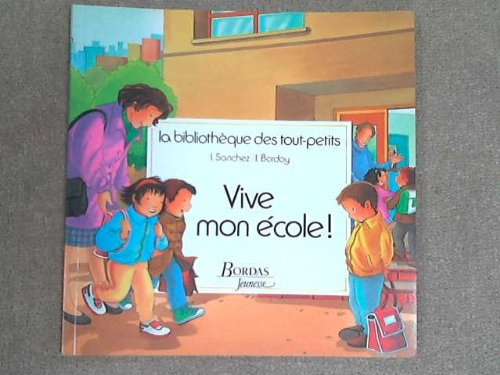 Vive mon école !