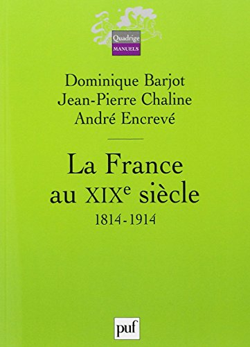 La France au XIXe siècle, 1814-1914