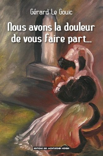 Nous avons la douleur de vous faire part