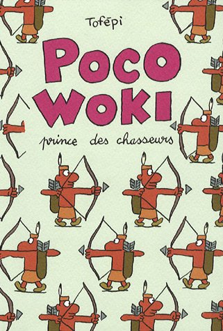 Poco-Woki, prince des chasseurs