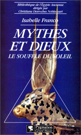 Mythes et dieux : le souffle du soleil