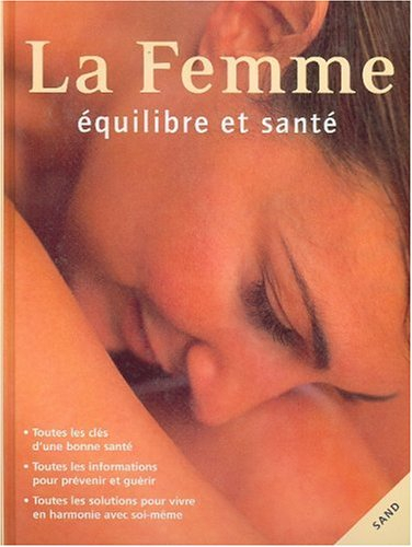 La femme : équilibre et santé