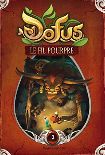Dofus. Vol. 2. Le fil pourpre