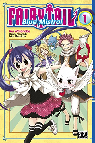 Fairy Tail : blue mistral. Vol. 1