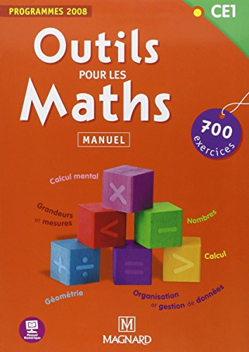 Outils pour les maths CE1 : 700 exercices, programmes 2008 : manuel