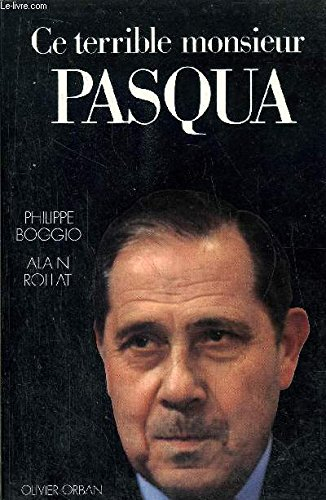 Ce terrible monsieur Pasqua