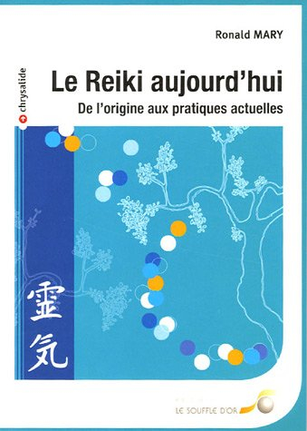 Le reiki aujourd'hui : de l'origine aux pratiques actuelles