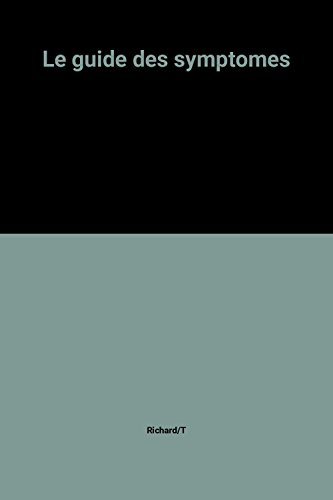 Le Guide des symptômes