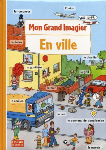 Mon grand imagier. Vol. 2. En ville
