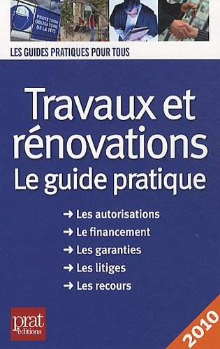 Travaux et rénovations : le guide pratique