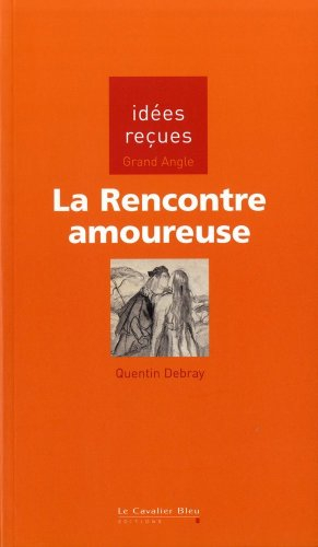 La rencontre amoureuse