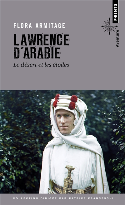 Lawrence d'Arabie : le désert et les étoiles