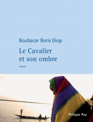 Le cavalier et son ombre
