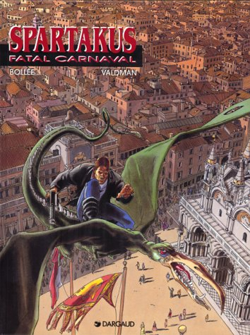 Spartakus. Vol. 1. Fatal carnaval