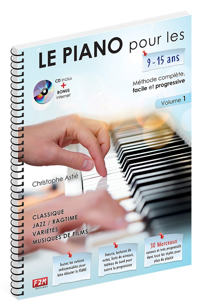 LE PIANO pour les 9-15 ans...+ CD