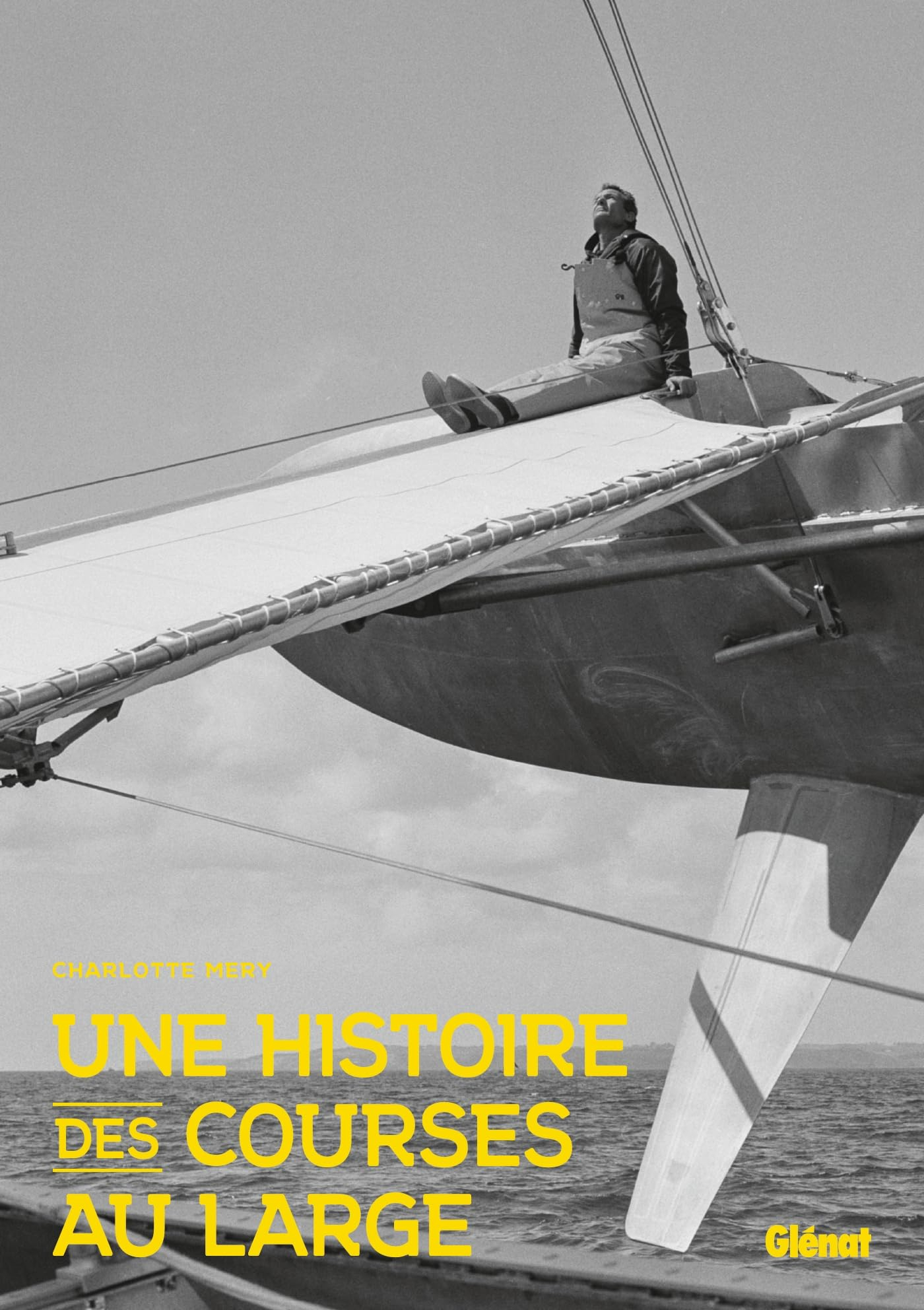 Une histoire des courses au large