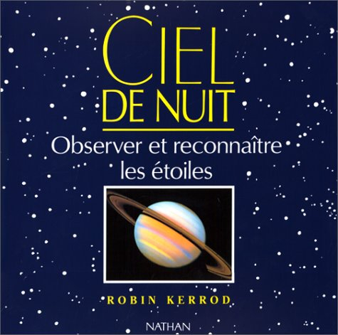 Ciel de nuit : observer et reconnaître les étoiles