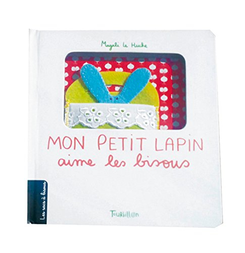 Mon petit lapin aime les bisous