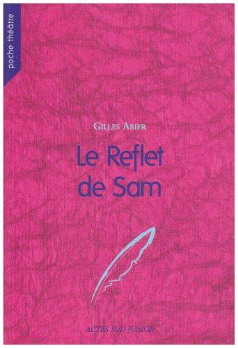 Le reflet de Sam