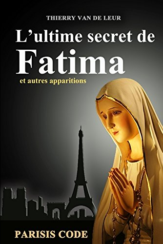 l'ultime secret de fatima