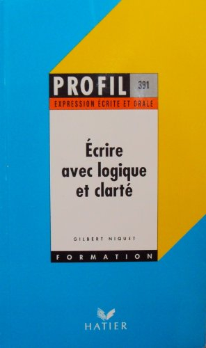 ecrire avec logique et clarte