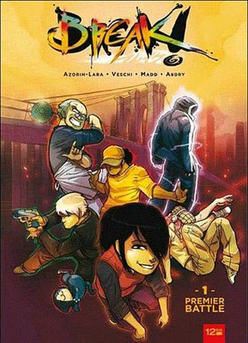 Break !. Vol. 1. Premier battle