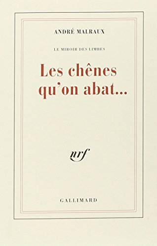 Les chênes qu'on abat...