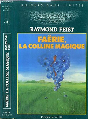 Faërie, la colline magique