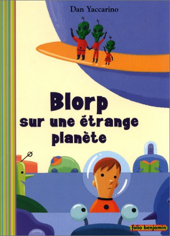 Blorp sur une étrange planète