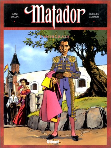 Matador : l'intégrale