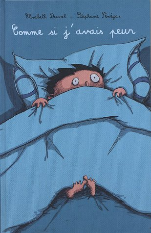 Comme si j'avais peur