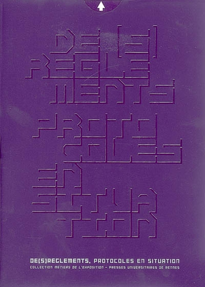 De(s)règlements : protocoles en situation