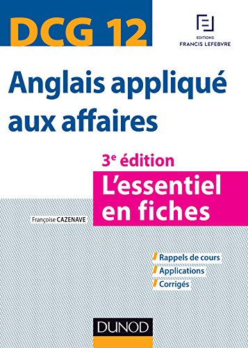 Anglais appliqué aux affaires, DCG 12 : l'essentiel en fiches