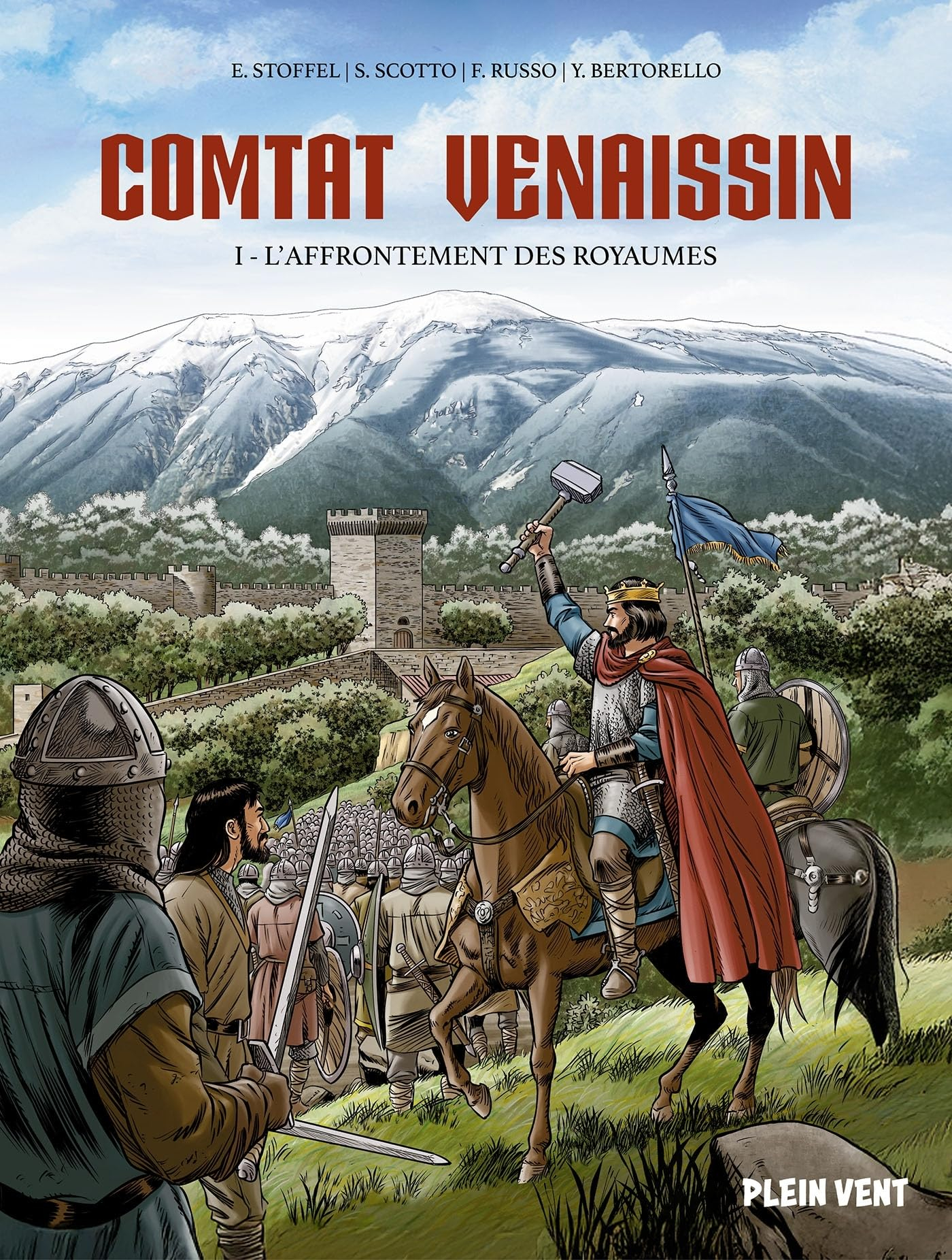Comtat Venaissin. Vol. 1. L'affrontement des royaumes