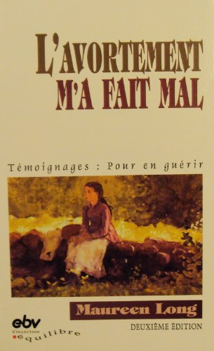 l'avortement m'a fait mal